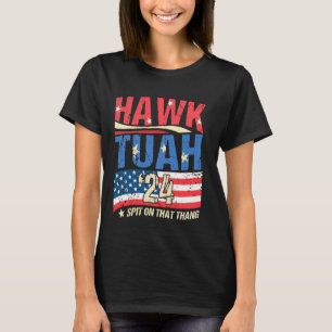 Hawk Tuah 24 Spit auf diesem Thang Hawk Tuah 2024  T-Shirt