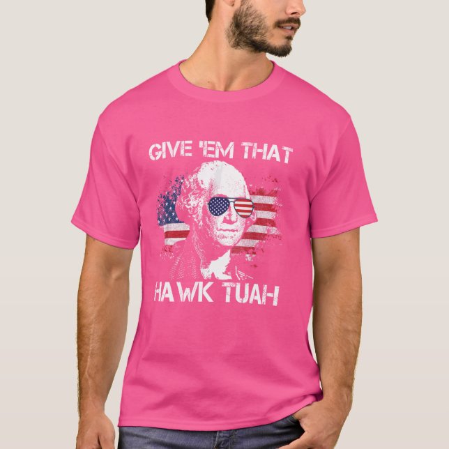Hawk Tuah Funny 2024 4. Juli Meme T-Shirt (Vorderseite)