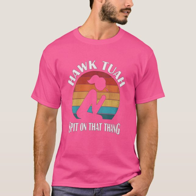 Hawk Tuah Retro Sunset Design T-Shirt (Vorderseite)