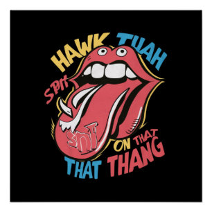 Hawk Tuah spucke auf diese Sache Poster