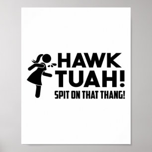 Hawk-Tush-Spit auf diese Parodie für die Tierseuch Poster