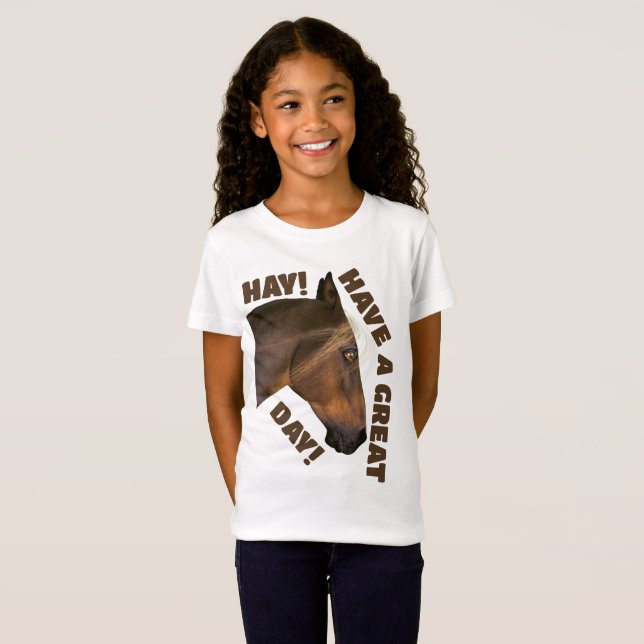 Hay! Einen schönen Tag! T-Shirt (Vorne ganz)