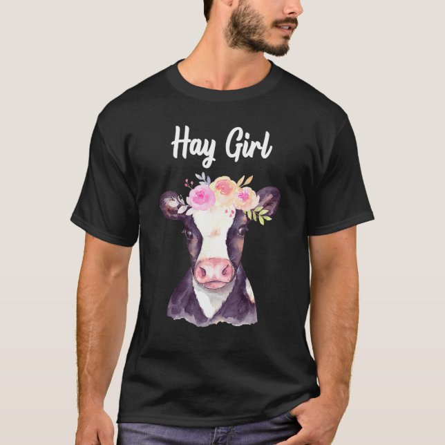 Hay Girl Bauer Kuh Rinderhütte Hay Girl Cow T-Shirt (Vorderseite)