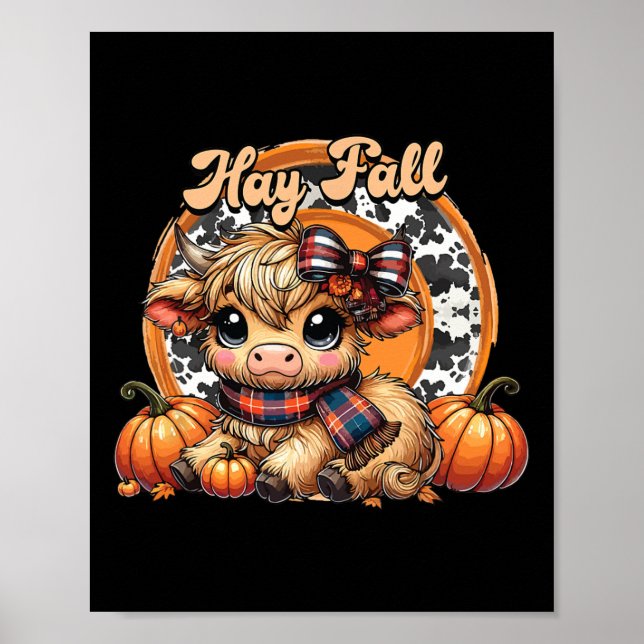 Hay There Pumkin Highland Kuh Fall Herbst Thanksgi Poster (Vorne)