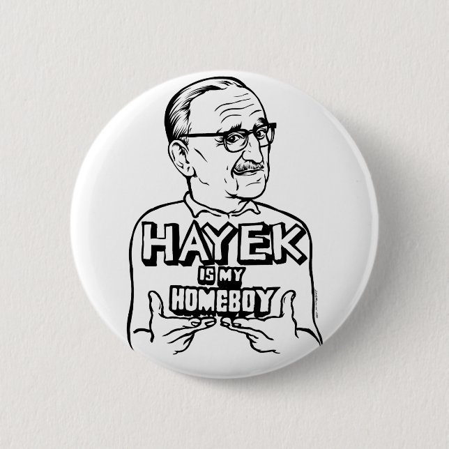 Hayek ist mein Homeboy-Knopf Button (Vorderseite)