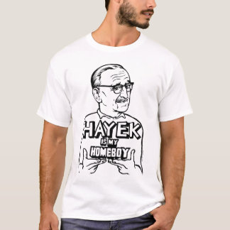 Hayek ist mein Homeboy-T - Shirt