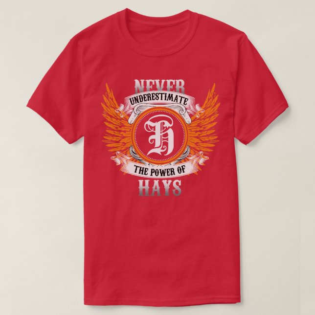 Hays Name Shirt nie unterschätzen den Power von H (Design vorne)