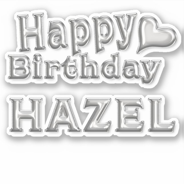 Hazel Happy Birthday silver Aufkleber Sticker (Vorderseite)