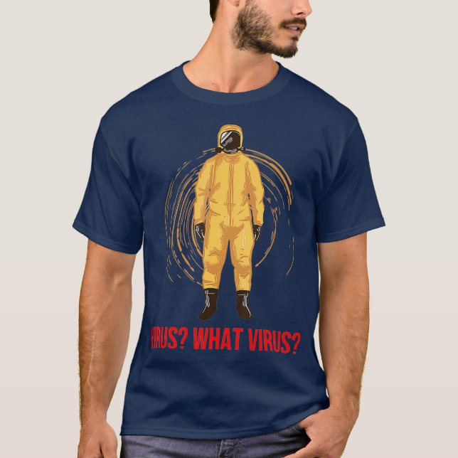 Hazmat And Safety Suit For Bacteria Disease and T-Shirt (Vorderseite)