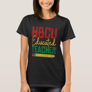 HBCU ausgebildeter Lehrer Afrikanischer historisch T-Shirt