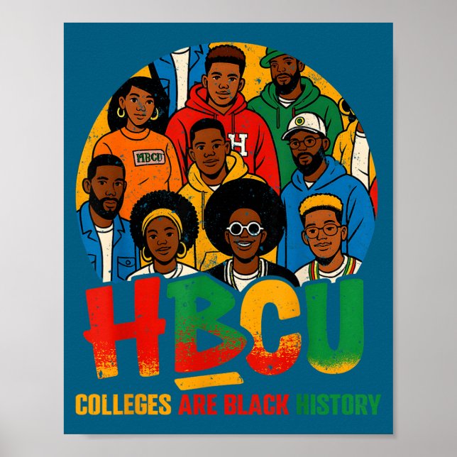 Hbcu Colleges Are Black History African American M Poster (Vorne)