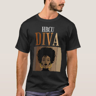 HBCU Diva Historische Schwarze Unis Universitäten  T-Shirt