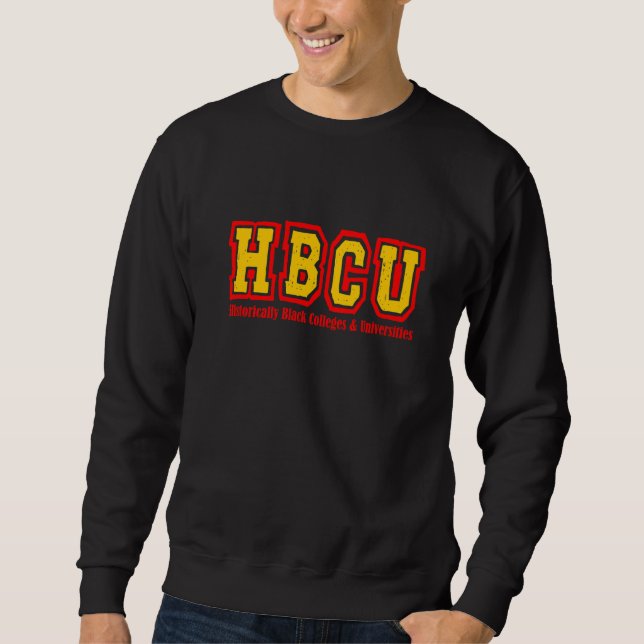 HBCU Educated Alumni Apparel Historical Black coll Sweatshirt (Vorderseite)