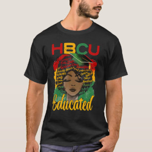 Hbcu Educated Graduate Historische Black Uni Al T-Shirt
