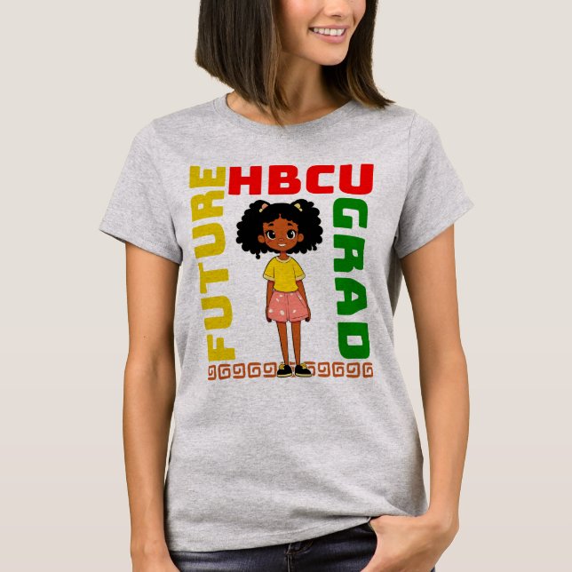 HBCU Grad Historisch Schwarze Uni Girl T-Shirt (Vorderseite)