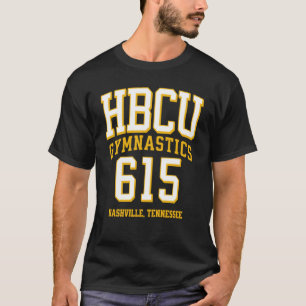 HBCU Gymnastik 615 Area Code Nashville TN T-Shirt