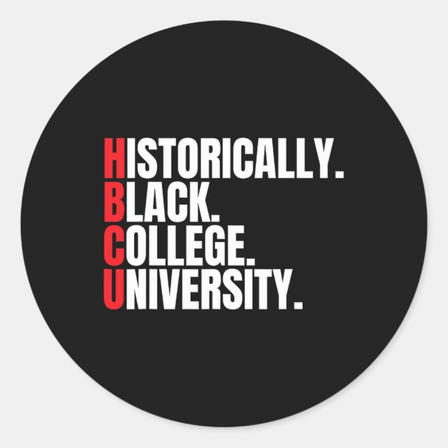 Hbcu Historisch Schwarze Uni und Universitätsleute Runder Aufkleber (Vorderseite)
