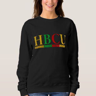 Hbcu Humbled gesegnet kreative einzigartige histor Sweatshirt