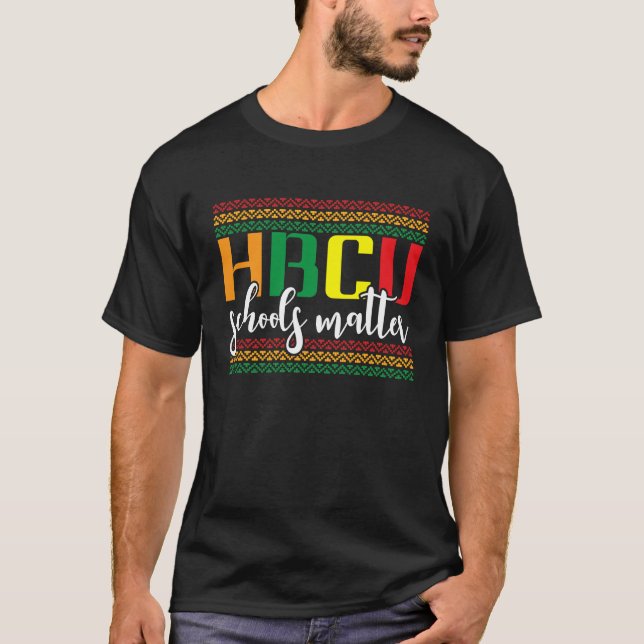 HBCU Schools Matter  Black Youth Supporter Educati T-Shirt (Vorderseite)