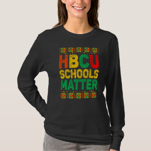 Hbcu Schools Matter Historisches Schwarzes Schulmä T-Shirt