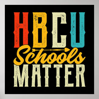 HBCU Schulen Matter Poster
