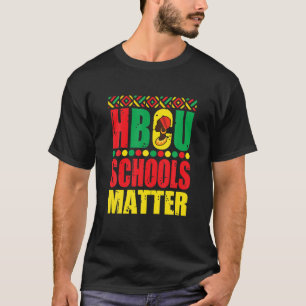 Hbcu-Schulen sind wichtig für die historische Schw T-Shirt