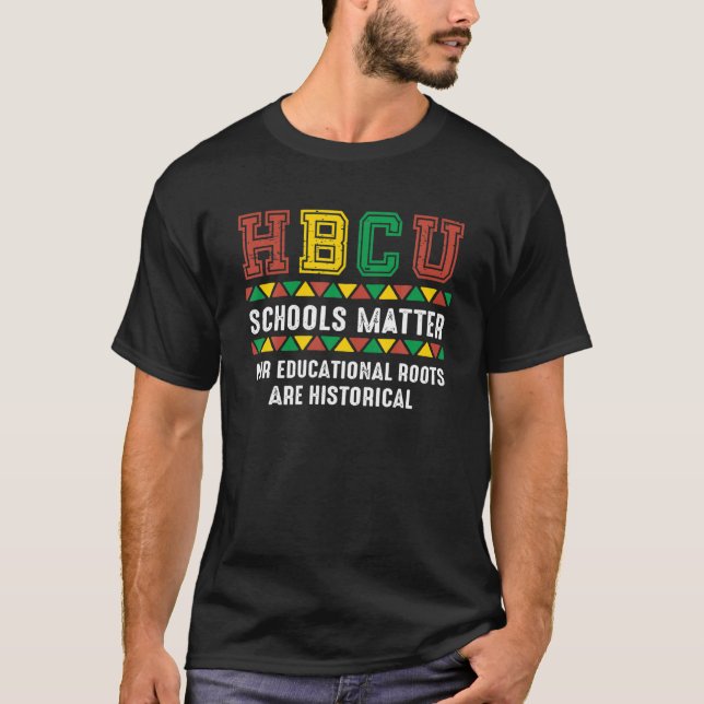 HBCU Stolz - Unsere BildungsWurzeln sind historisc T-Shirt (Vorderseite)