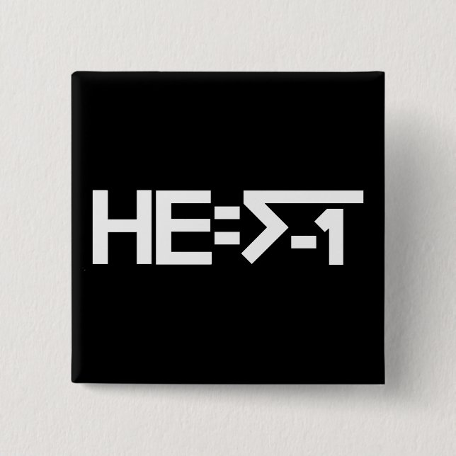 HE=√-1 (ER ist eingebildet) [ER = Quadratwurzel Button (Vorderseite)