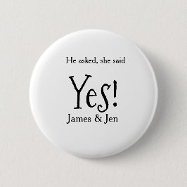 He asked she said yes engagement party name simple button