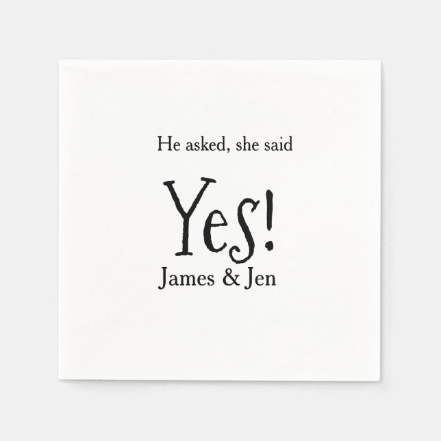 He asked she said yes engagement party name simple serviette (Vorderseite)