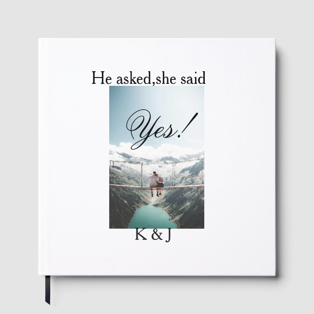 He asked she said yes engagement photo name stylis gästebuch (Vorderseite)