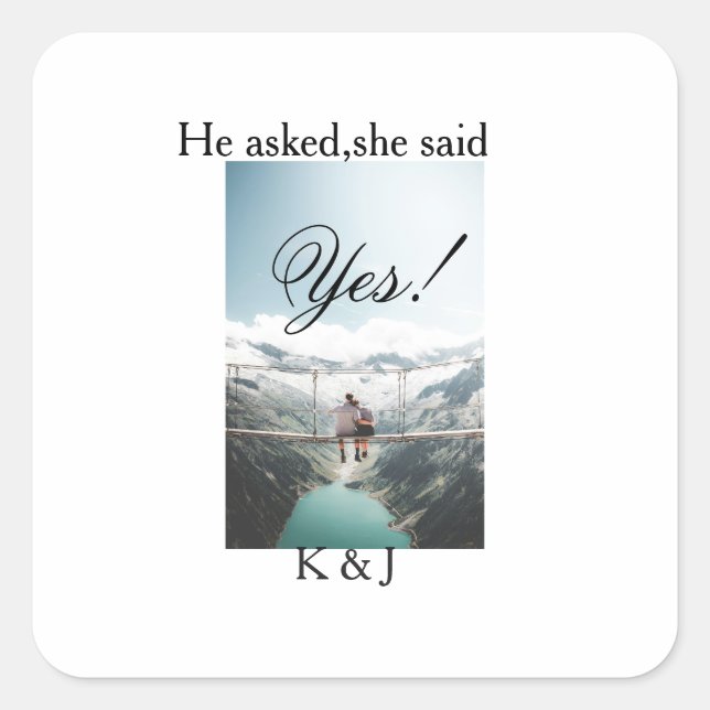 He asked she said yes engagement photo name stylis quadratischer aufkleber (Vorderseite)