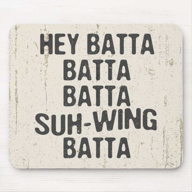 He Batta Batta -814 Mousepad (Vorne)