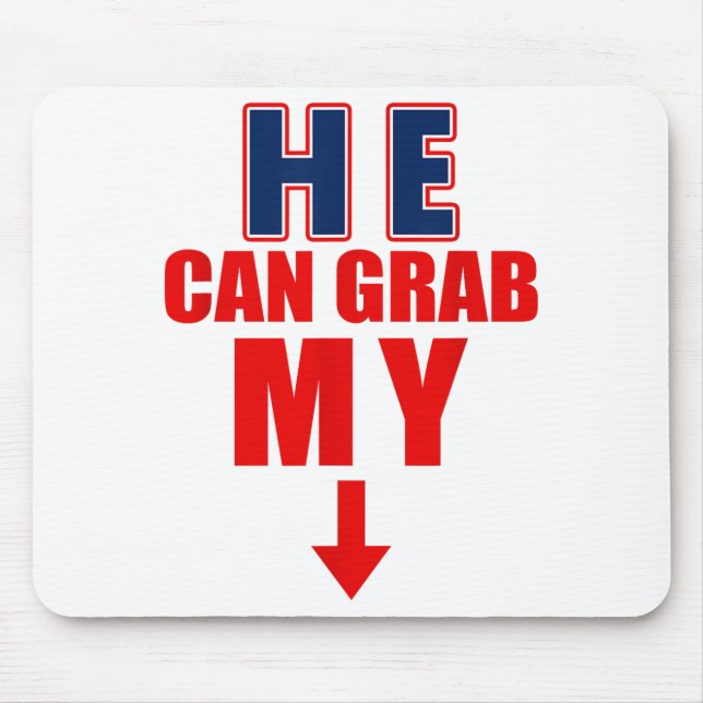 He Can Grab My Bottom Funny Love Joke Quote  Mousepad (Vorne)