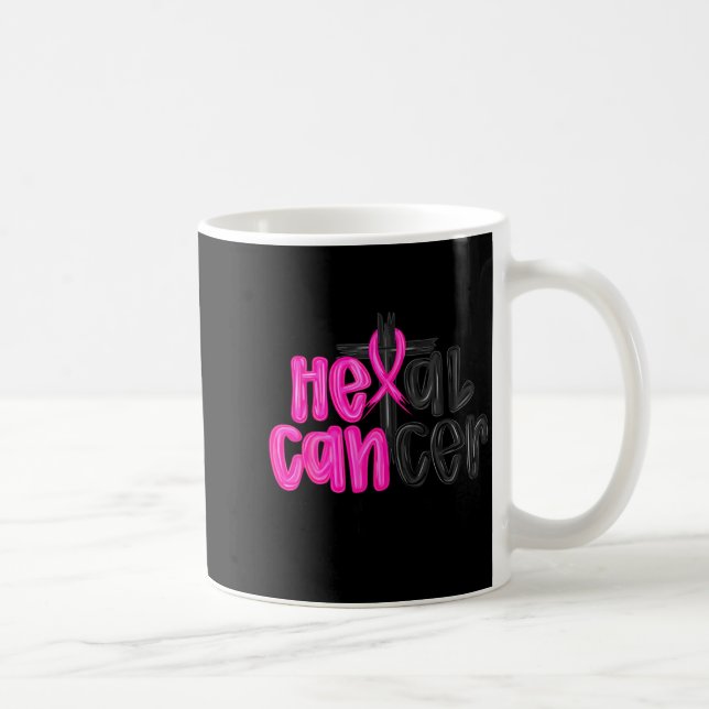 He Can Heal Cancer Believe God Christian Breast Ca Kaffeetasse (Rechts)