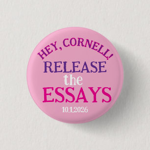 HE, CORNELL! VERÖFFENTLICHE DIE ESSAYS BUTTON