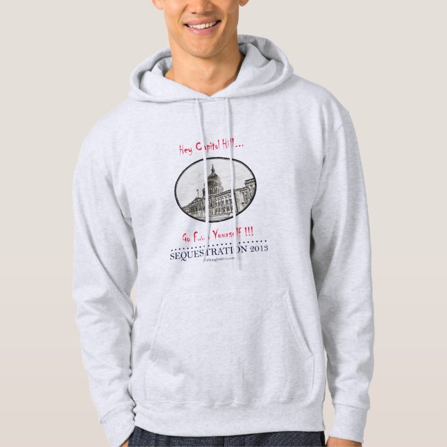 He der Capitol Hill! Hoodie (Vorderseite)