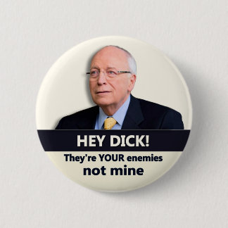 He Dick! Button