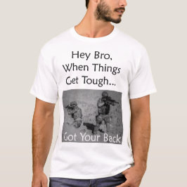 He got Bro, wenn Sachen stark mich erhalten, Ihre T-Shirt