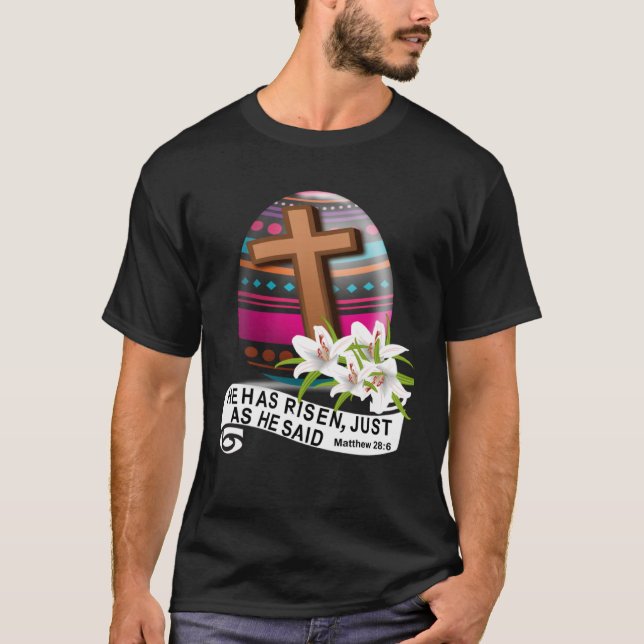 He Has Risen Easter Cross Bible Verse Christianity T-Shirt (Vorderseite)