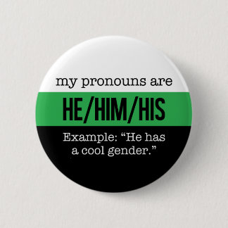He/Him Pronomina - Neutrois Flagge Button
