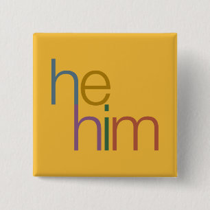 He him Pronoun Pin Button