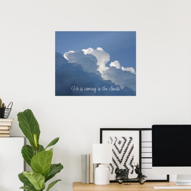 He is Coming in the Clouds Christian Quote Poster (Heimbüro)