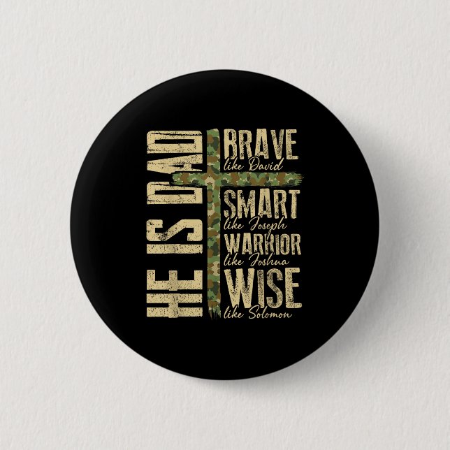 He Is Dad Camo Religious Father's Day Christian Da Button (Vorderseite)