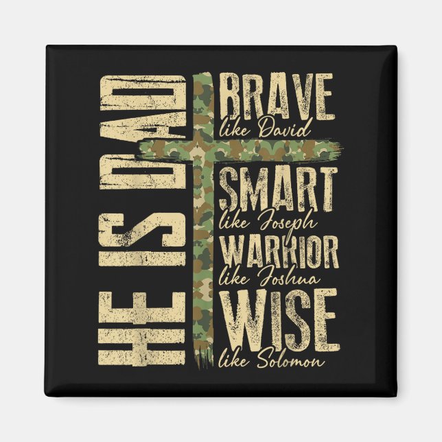 He Is Dad Camo Religious Father's Day Christian Da Magnet (Vorne)