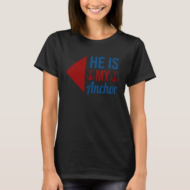 He Is My Anchor She Is My Sail Couple Matching T-Shirt (Vorderseite)