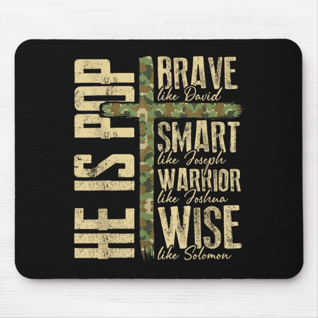 He Is P Camo Religious Father's Day Christian Dad  Mousepad (Vorne)