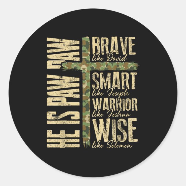 He Is Paw Paw Camo Religious Fathers Day Christian Runder Aufkleber (Vorderseite)