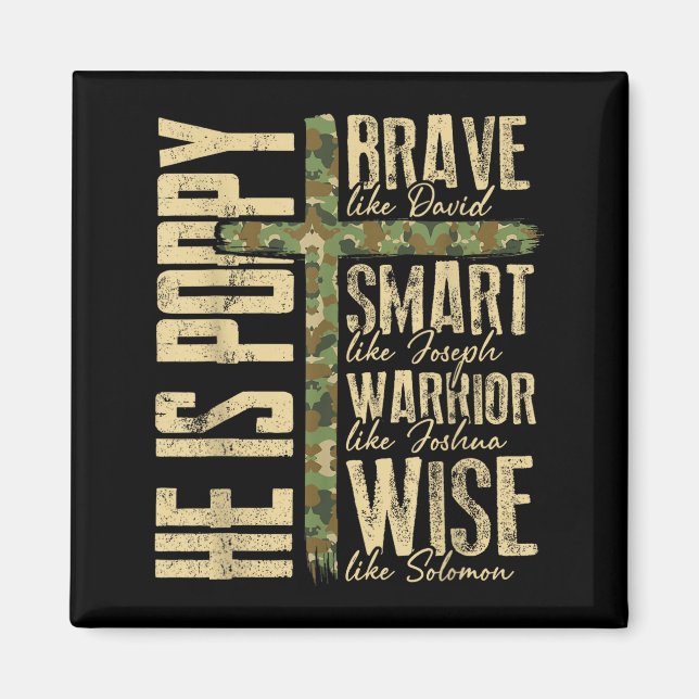 He Is Ppy Camo Religious Father's Day Christian Da Magnet (Vorne)