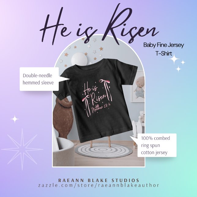 "He is Risen" Baby Fine Jersey T - Shirt (Von Creator hochgeladen)